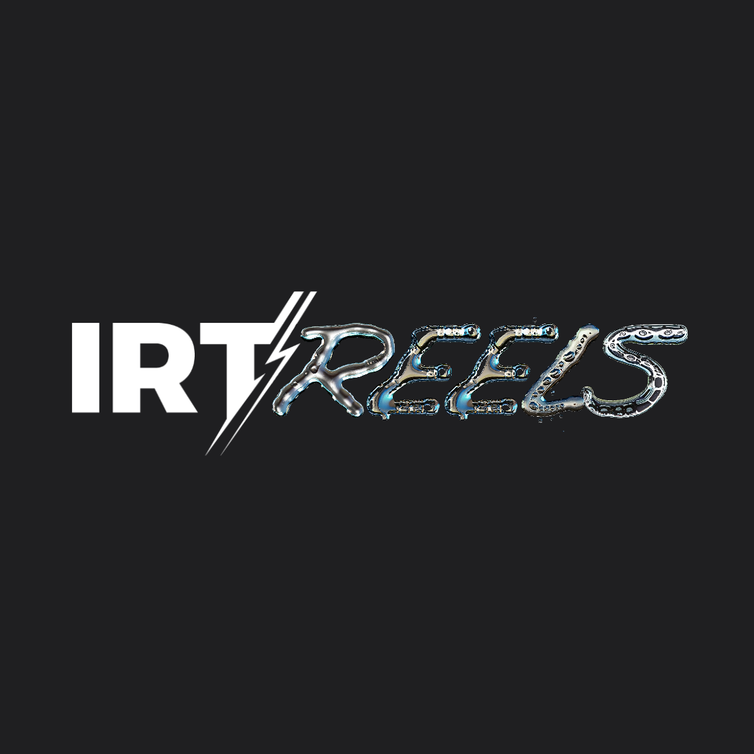 IRT Reels